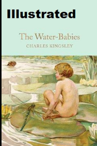The Water-Babies Illustrated