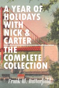 A Year of Holidays with Nick & Carter