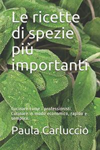 ricette di spezie più importanti