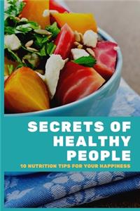 Secrets of Healthy People