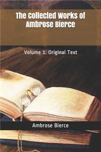 The Collected Works of Ambrose Bierce