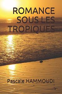 Romance Sous Les Tropiques