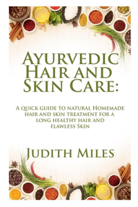 Ayurvedic Hair and Skin Care