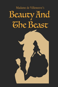 Madame de Villeneuve's Beauty and the Beast