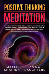 Positive Thinking Meditation