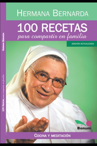 100 Recetas para Compartir en Familia