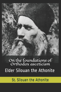 On the foundations of Orthodox asceticism