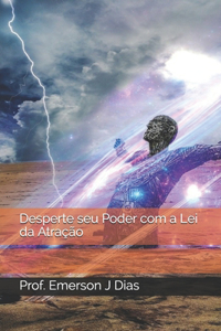 Desperte seu Poder com a Lei da Atração