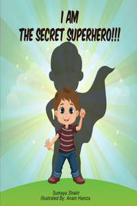 I Am The Secret Superhero