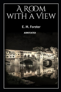 A Room with a View Annotated