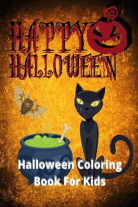 Happy Halloween, Halloween Coloring Book For Kids