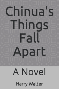 Chinua's Things Fall Apart