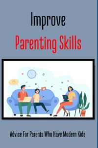 Improve Parenting Skills