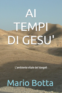 AI Tempi Di Gesu'