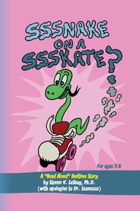 Sssnake on a Ssskate?