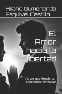 Amor hacia la libertad