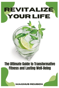 Revitalize Your Life