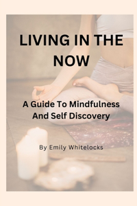 Living In The Now