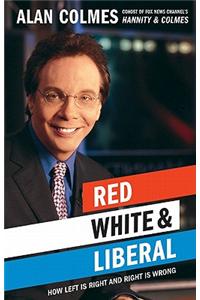 Red, White & Liberal