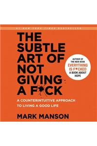 The Subtle Art of Not Giving a F*ck