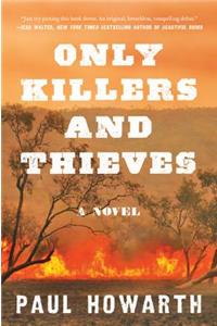 Only Killers and Thieves