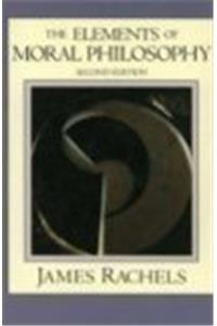 The Elements of Moral Philosophy (The Heritage Series in Philosophy)