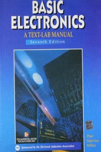 Basic Electronics : A Text Lab Manual