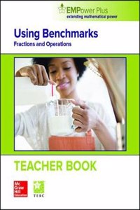 EMPower Math, Using Benchmarks: Fractions, Decimals, and Percents, Teacher Edition