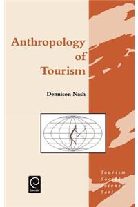 Anthropology of Tourism