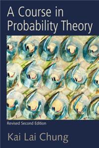 A Course in Probability Theory, Revised Edition