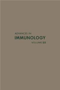 Advances in Immunology Volume 22