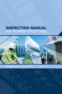 INSPECTION MANUALHIGHWAY STRUCTURE