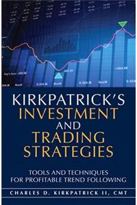 Kirkpatrick's Investment and Trading Strategies