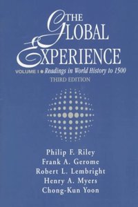 The Global Experience: Readings in World History to 1500