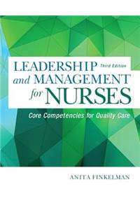 Leadership and Management for Nurses
