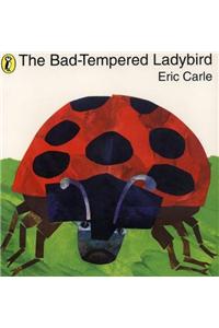 The Bad-tempered Ladybird