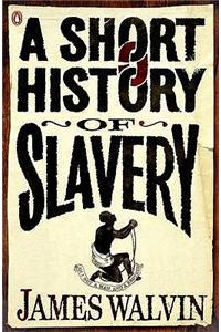 A Short History of Slavery