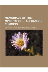 Memorials of the Ministry of Alexander Cumming
