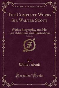 The Complete Works Sir Walter Scott, Vol. 2 of 6