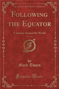 Following the Equator, Vol. 2 of 2