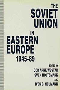 Soviet Union in Eastern Europe, 1945-89