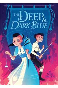 The Deep & Dark Blue