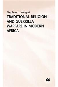 Traditional Religion and Guerrilla Warfare in Modern Africa