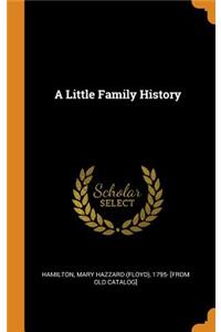 Little Family History