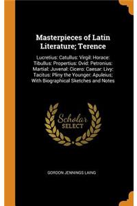 Masterpieces of Latin Literature; Terence