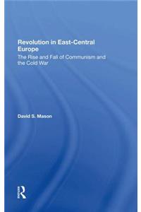 Revolution in East-Central Europe