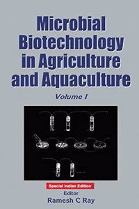 Microbial Biotechnology In Agriculture and Aquaculture, Vol. 1(Special Indian Edition/ Reprint Year : 2020)