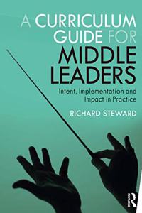 Curriculum Guide for Middle Leaders