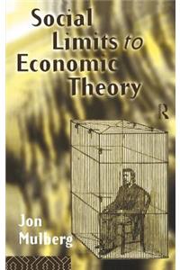 Social Limits to Economic Theory