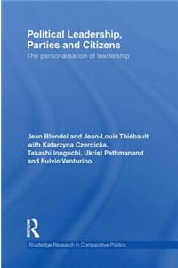 Political Leadership, Parties and Citizens